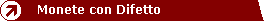 Monete con Difetto